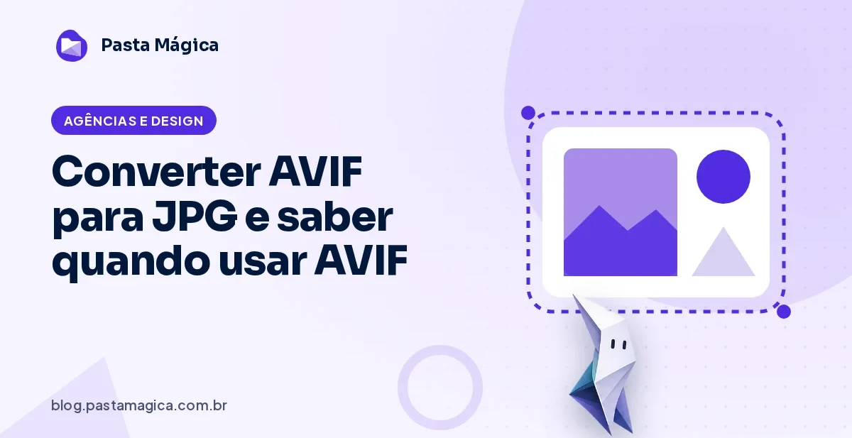 Como converter AVIF para JPG (e quando usar AVIF)