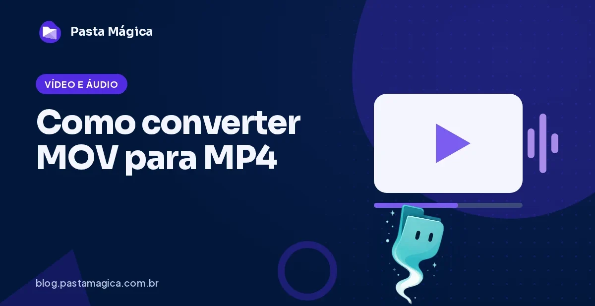 Como converter MOV para MP4 (vídeos do iPhone que não abrem no PC)