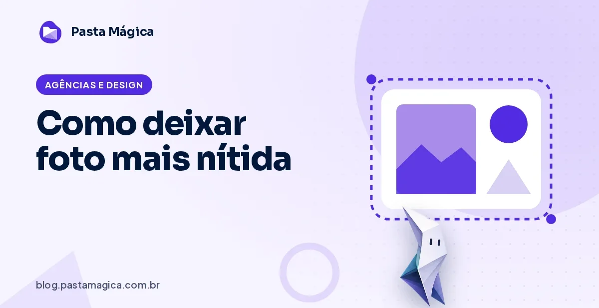 Como deixar foto mais nítida: quando aplicar nitidez e quando não