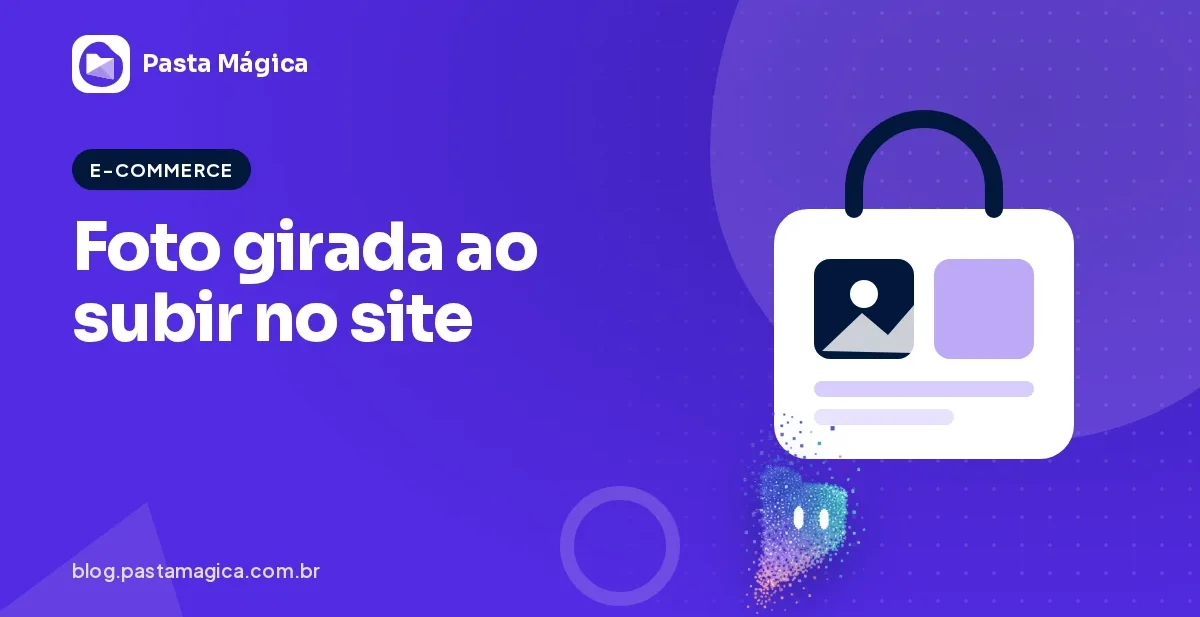 Foto girada ao subir no site: como corrigir a orientação EXIF em lote