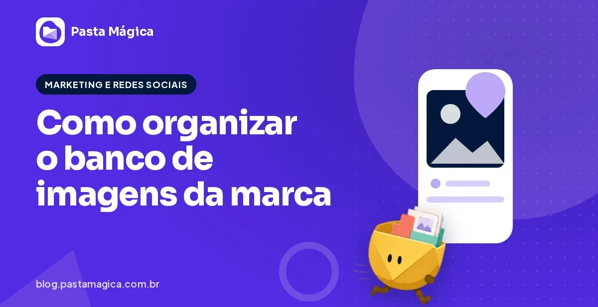 Como organizar o banco de imagens da marca: formatos, tamanhos e versões